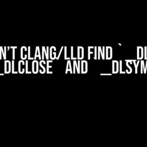 Why can’t Clang/lld find `__dlopen`, `__dlclose` and `__dlsym`?